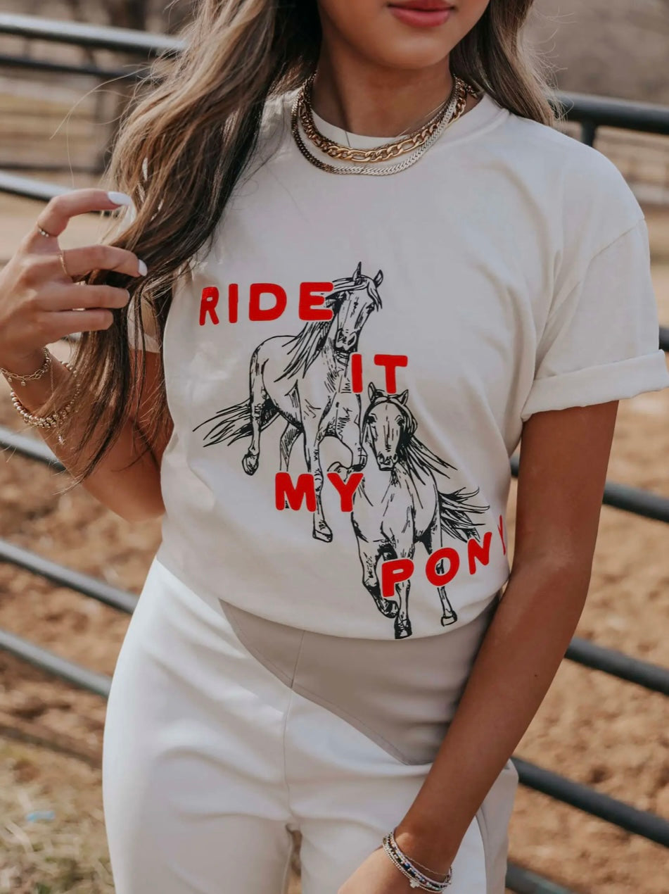 Ride It My Pony Tee
